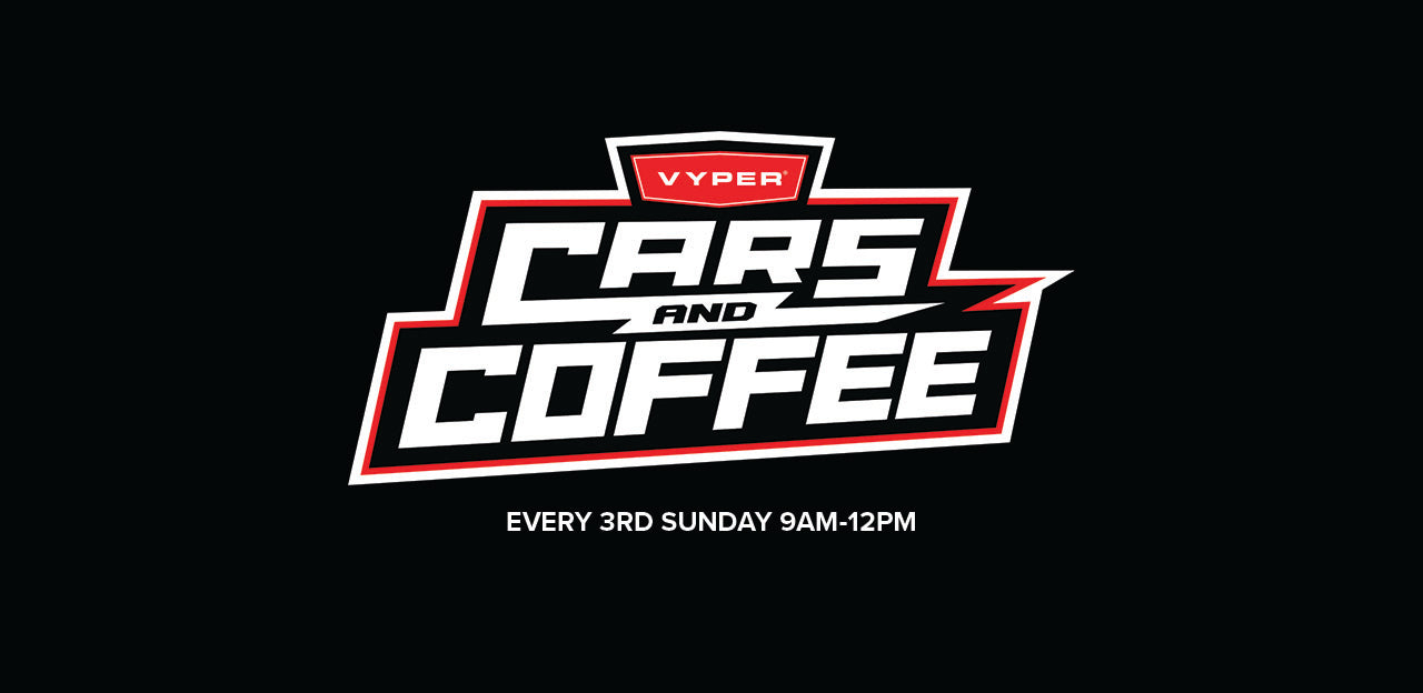Vyper Cars & Coffee Launches May 17th