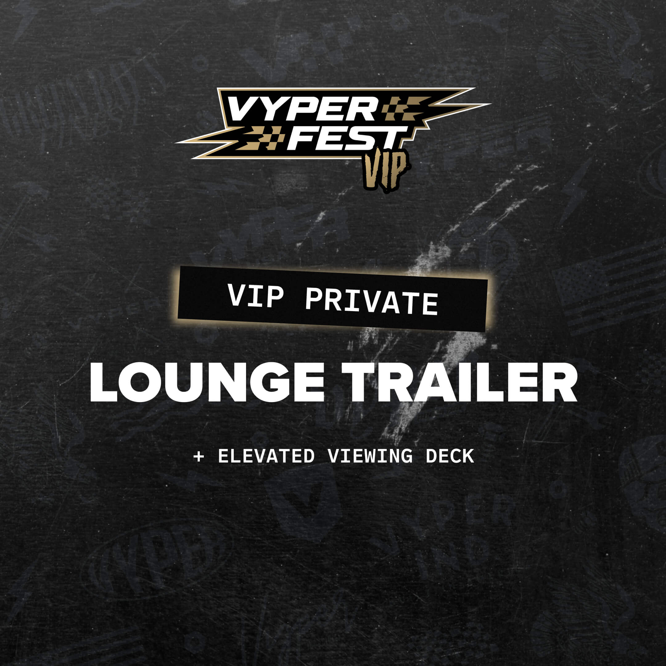 VYPERFEST VIP 2026